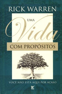 UMA VIDA COM PROPÓSITOS - RICK WARREN
